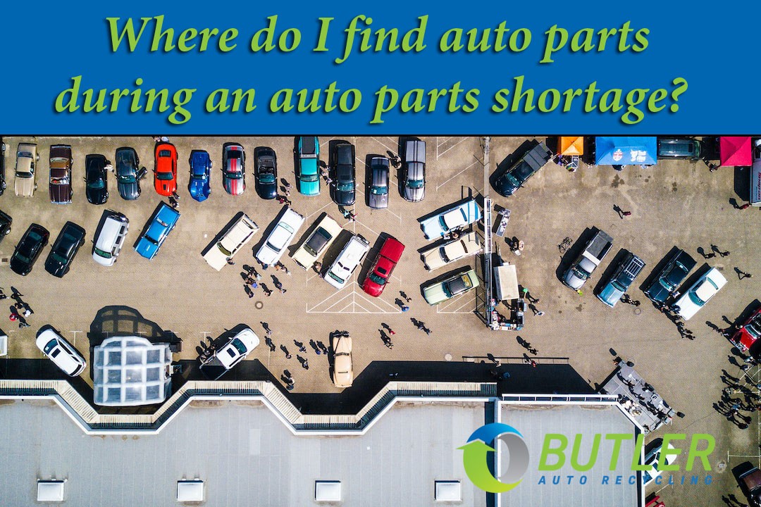 Where do I find auto parts during an auto parts shortage?